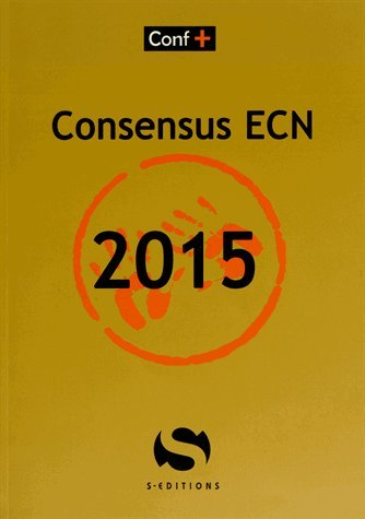 Conférences de consensus aux ECN. Consensus ECN 2015
