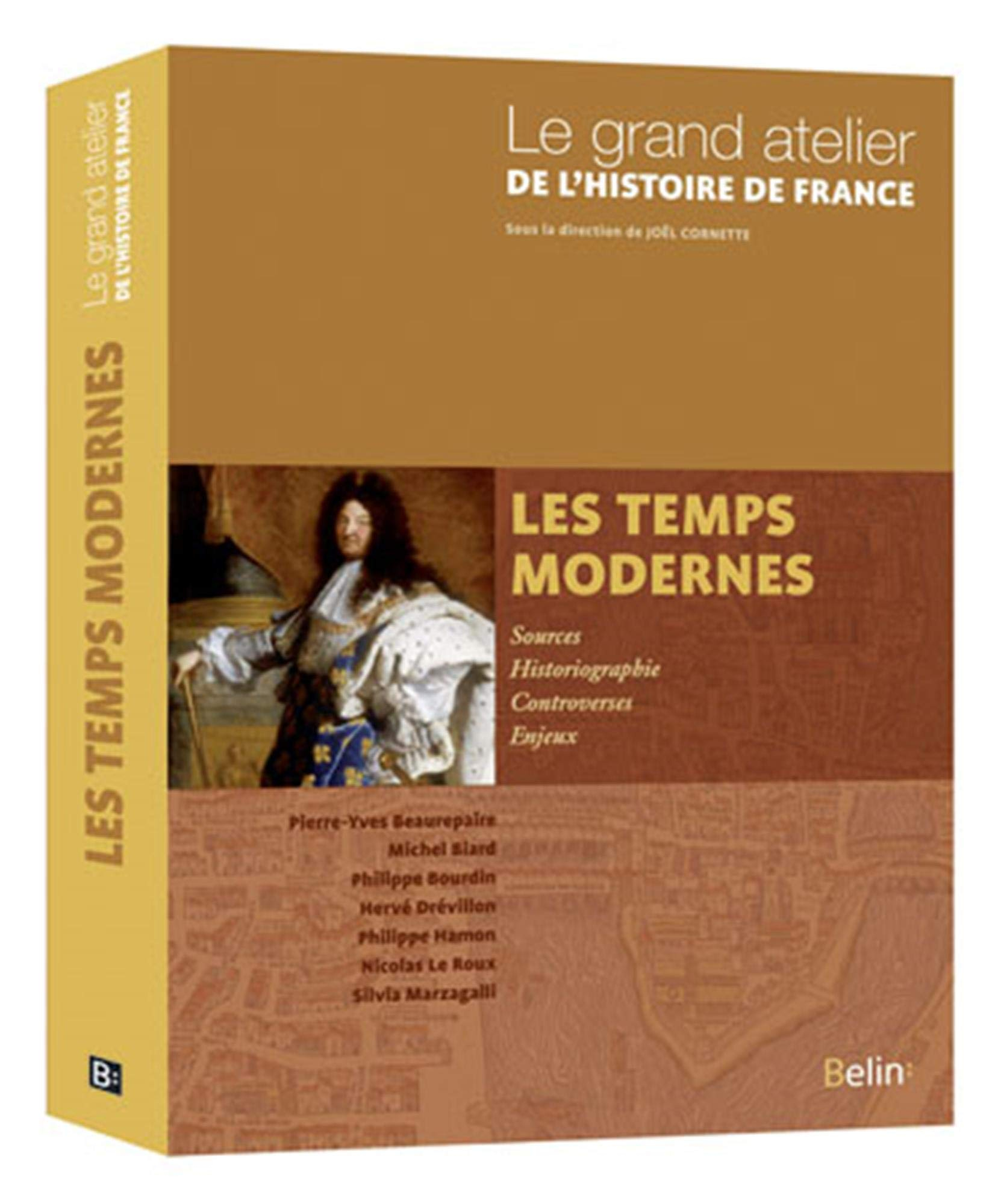 Le grand atelier de l'histoire de France. Vol. 2. Les temps modernes : 1453-1815