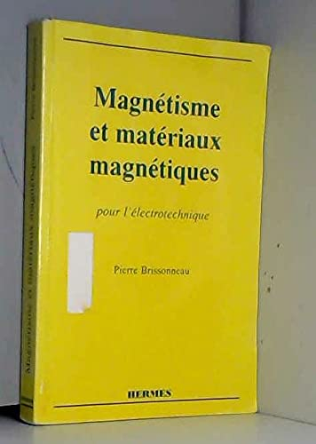 Magnétisme et matériaux magnétiques pour l'électrotechnique