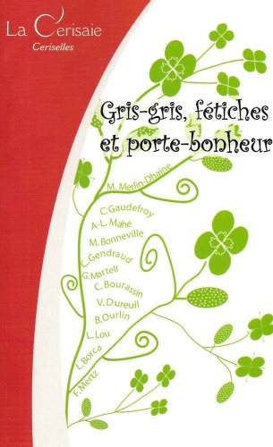 Gris-gris, fétiches et porte-bonheur