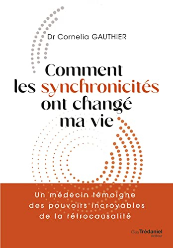 Comment les synchronicités ont changé ma vie