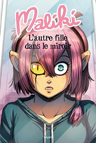 Maliki. L'autre fille dans le miroir