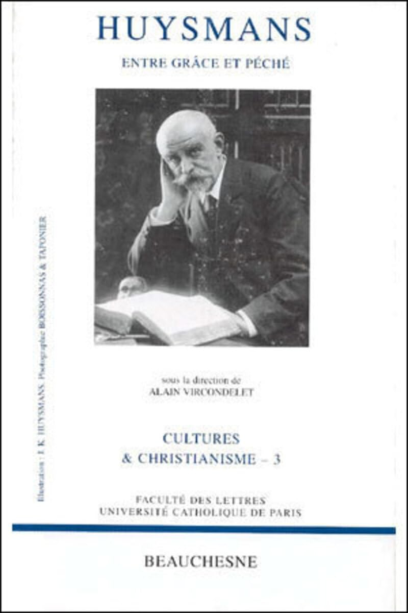 Huysmans : entre grâce et péché