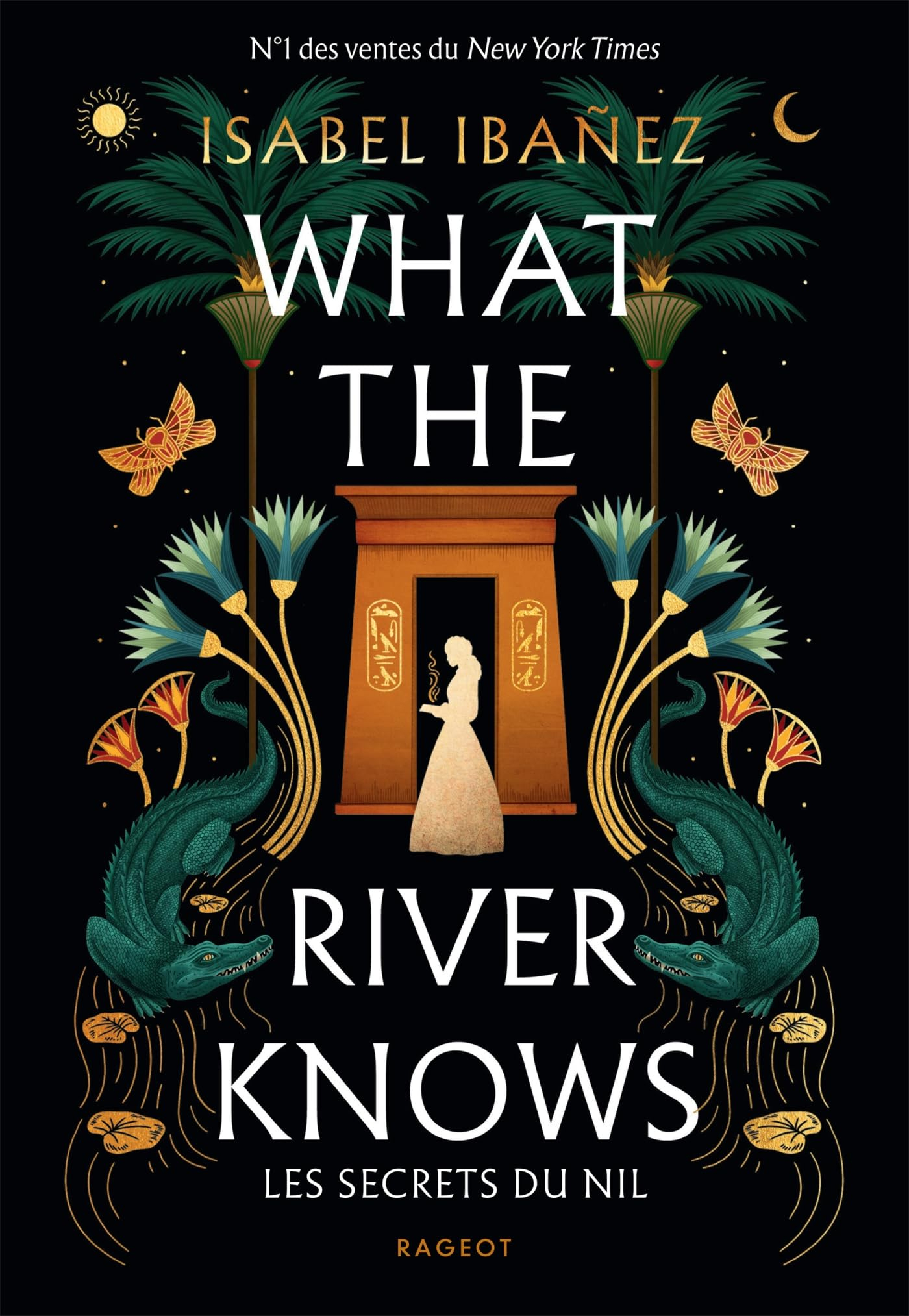 What the river knows : les secrets du Nil