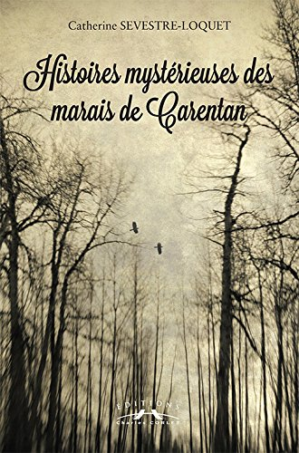 Histoires mystérieuses des marais de Carentan