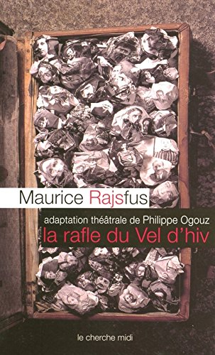 16 juillet 1942, la rafle du Vel d'Hiv