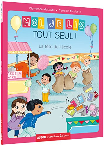 Moi, je lis tout seul !. La fête de l'école