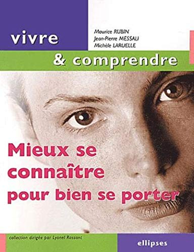 Mieux se connaître pour bien se porter