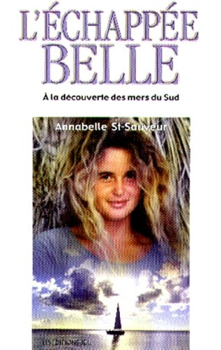 L'Échappée belle : à la découverte des mers du Sud