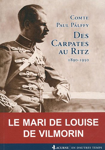 Des Carpates au Ritz : 1890-1950