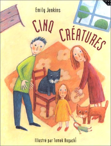 Cinq créatures