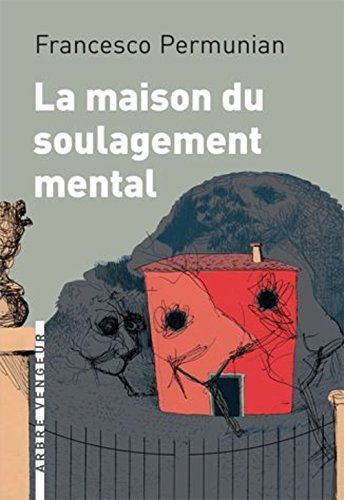 la maison du soulagement mental