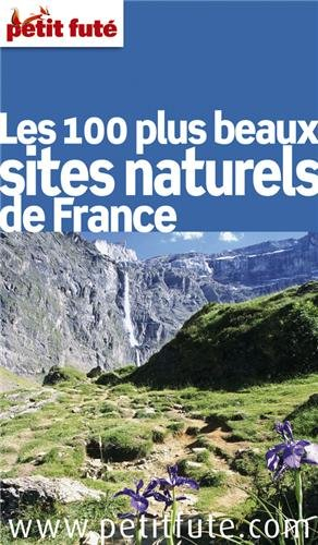 Les 100 plus beaux sites naturels de France