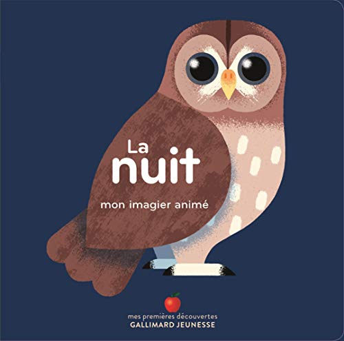 La nuit : mon imagier animé