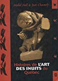 HISTOIRES DE L'ART DES INUITS DU QUEBEC