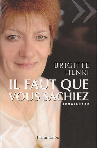 Il faut que vous sachiez...