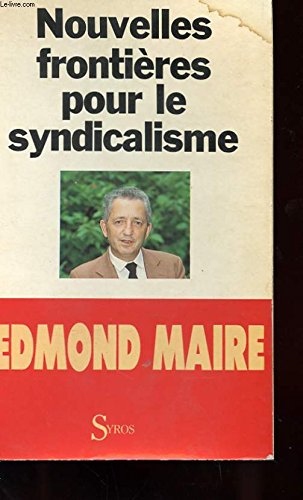 Nouvelles frontières pour le syndicalisme