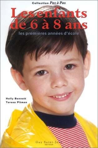 les enfants de 6 à 8 ans : les premières années d'école