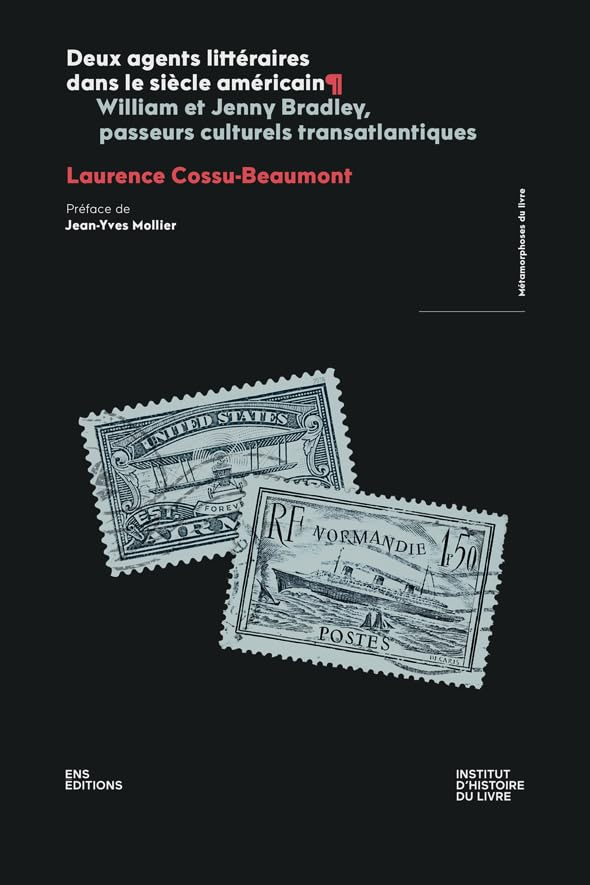 Deux agents littéraires dans le siècle américain : William et Jenny Bradley, passeurs culturels tran