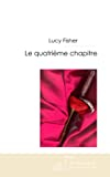 Le Quatrieme Chapitre