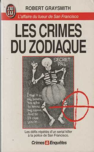 Les crimes du Zodiaque : l'affaire du tueur de San Francisco