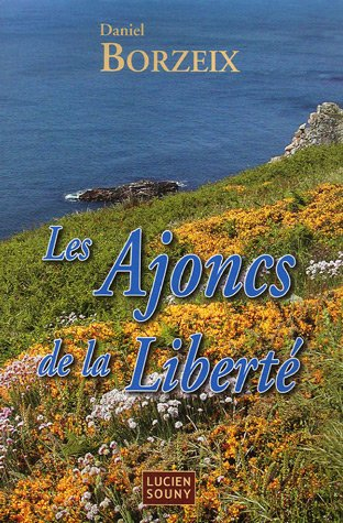 Les ajoncs de la liberté