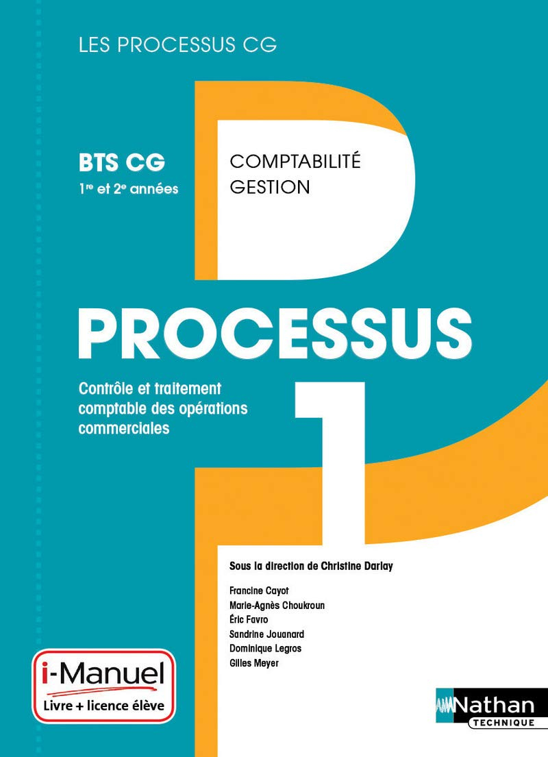 Processus 1, contrôle et traitement comptable des opérations commerciales : BTS CG 1re et 2e années