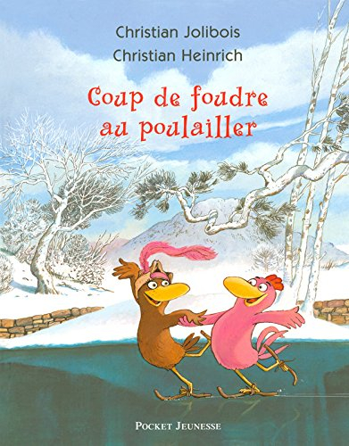 Coup de foudre au poulailler