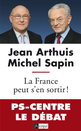La France peut s'en sortir !