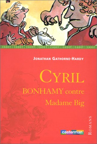 Cyril Bonhamy contre madame Big
