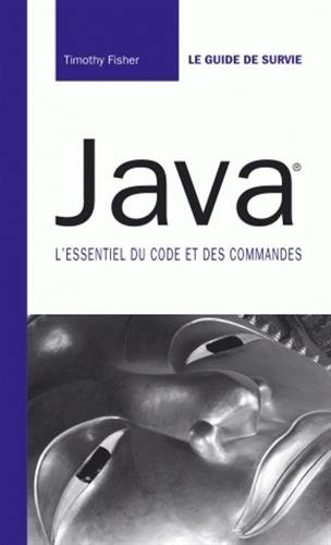 Java : l'essentiel du code et des commandes