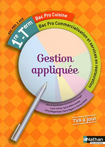 Gestion appliquée 1re, terminale, bac pro cuisine, bac pro commercialisation et services en restaura