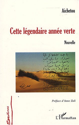 Cette légendaire année verte : chronique du Trarza : nouvelle