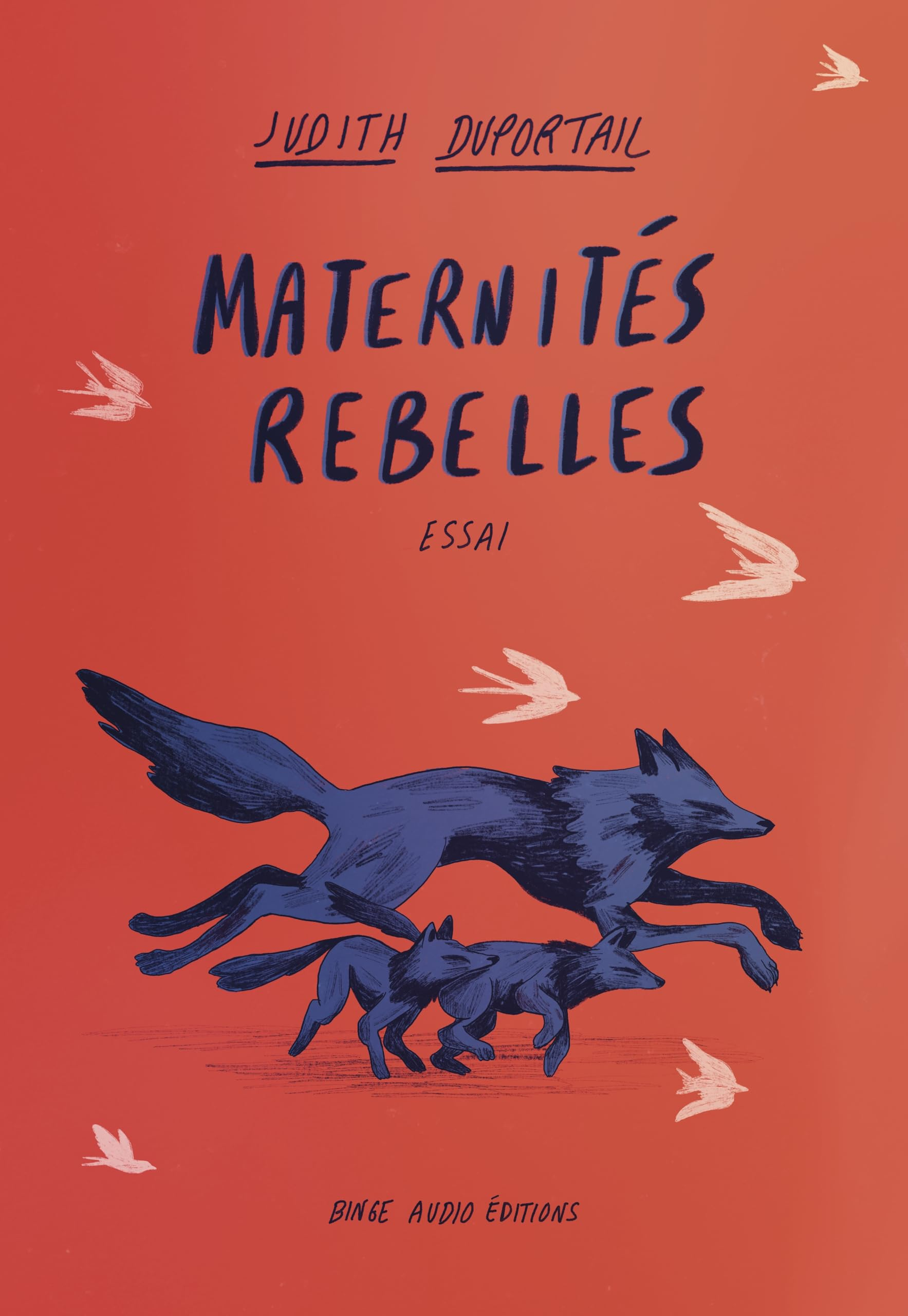 Maternités rebelles : essai