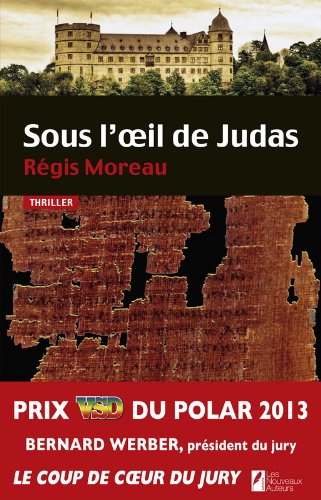 Sous l'oeil de Judas : thriller