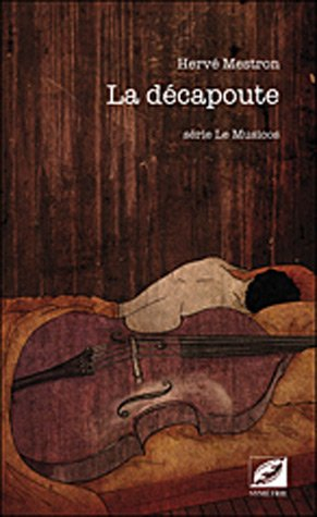Le Musicos. La décapoute