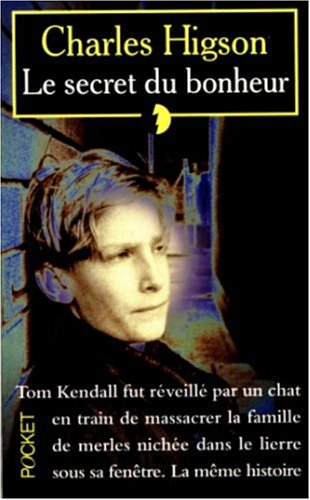 Le secret du bonheur