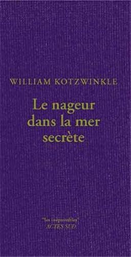 Le nageur dans la mer secrète