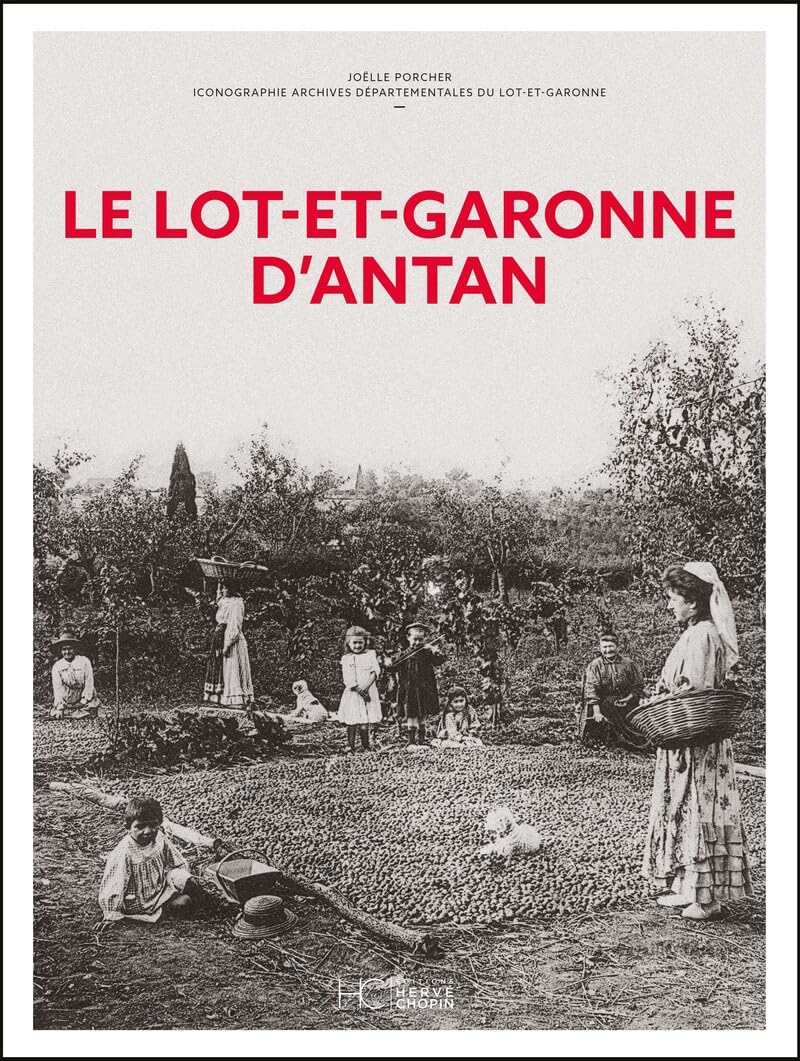 Le Lot-et-Garonne d'antan