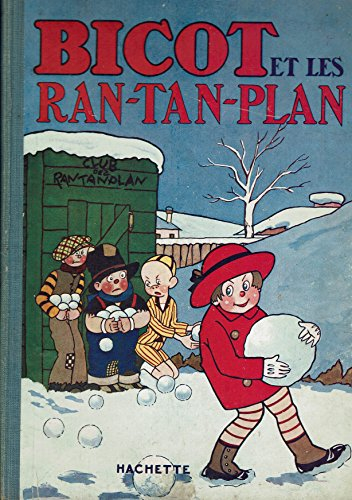 bicot et les ran-tan-plan (les aventures de bicot)