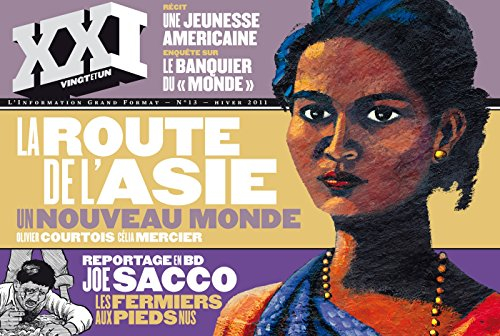 XXI, n° 13. La route de l'Asie : un nouveau monde