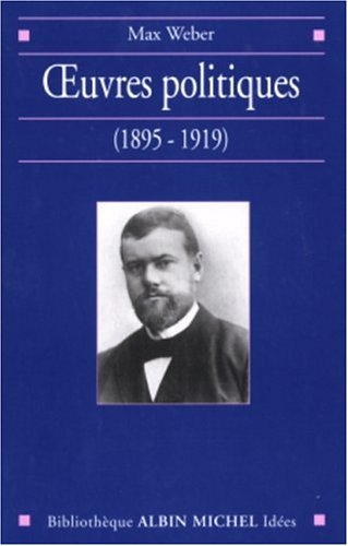 Oeuvres politiques (1895-1919)