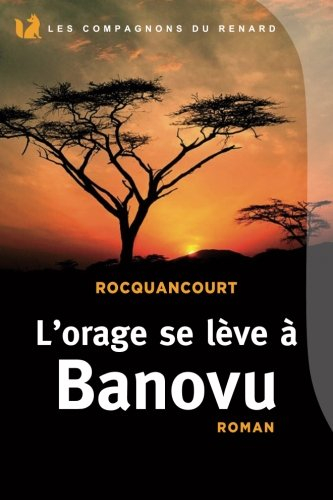 L'orage se lève à Banovu: Les compagnons du renard