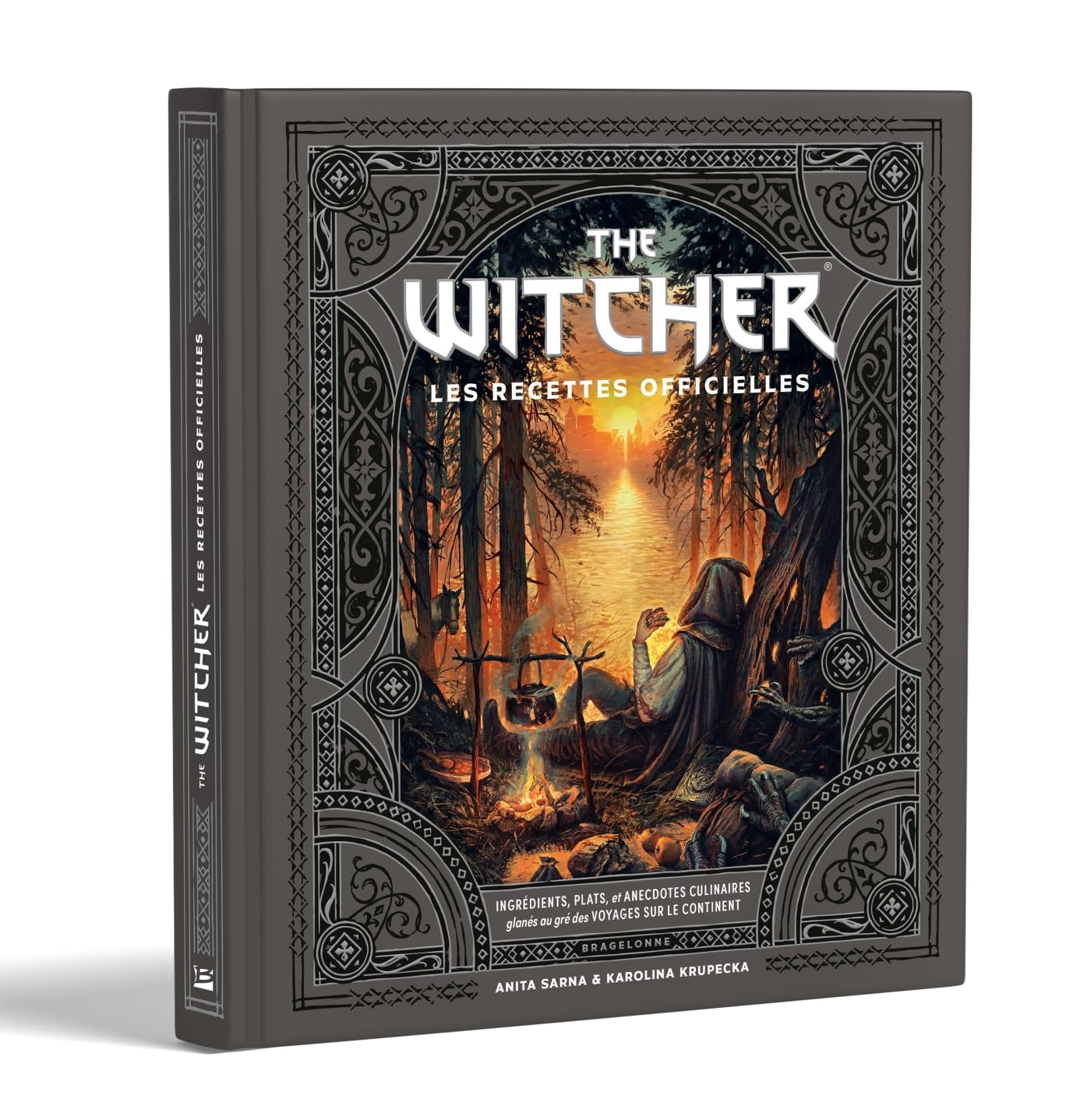 The witcher : les recettes officielles : ingrédients, plats, et anecdotes culinaires glanés au gré d