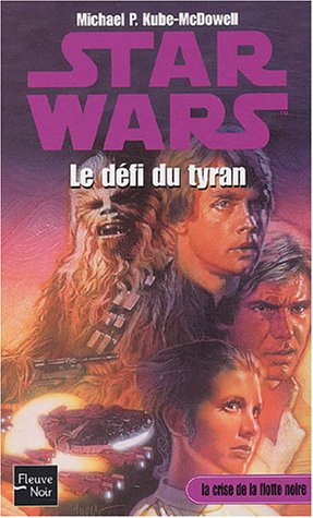 La crise de la flotte noire. Vol. 3. Le défi du tyran