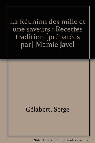 la réunion des mille et une saveurs