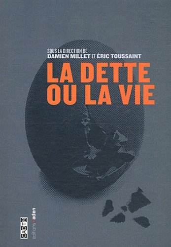 La dette ou la vie