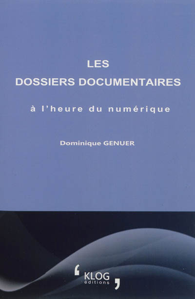 Les dossiers documentaires à l'heure du numérique