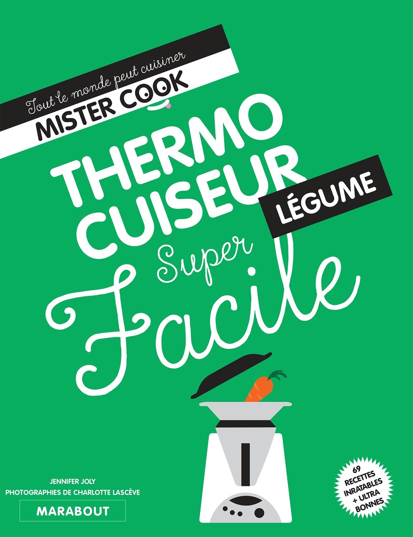 Thermocuiseur super facile : légume