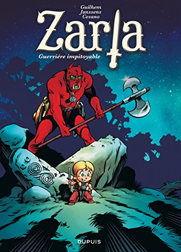 Zarla. Vol. 1. Guerrière impitoyable